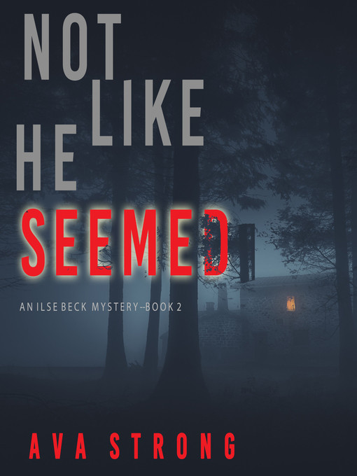 Title details for Not Like He Seemed by Ava Strong - Wait list